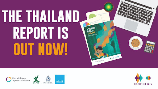 Cover of the Disrupting Harm Thailand report. Image text reads: "The Thailand Report Is Out Now". An image of the report and a laptop are on the right side of the image.