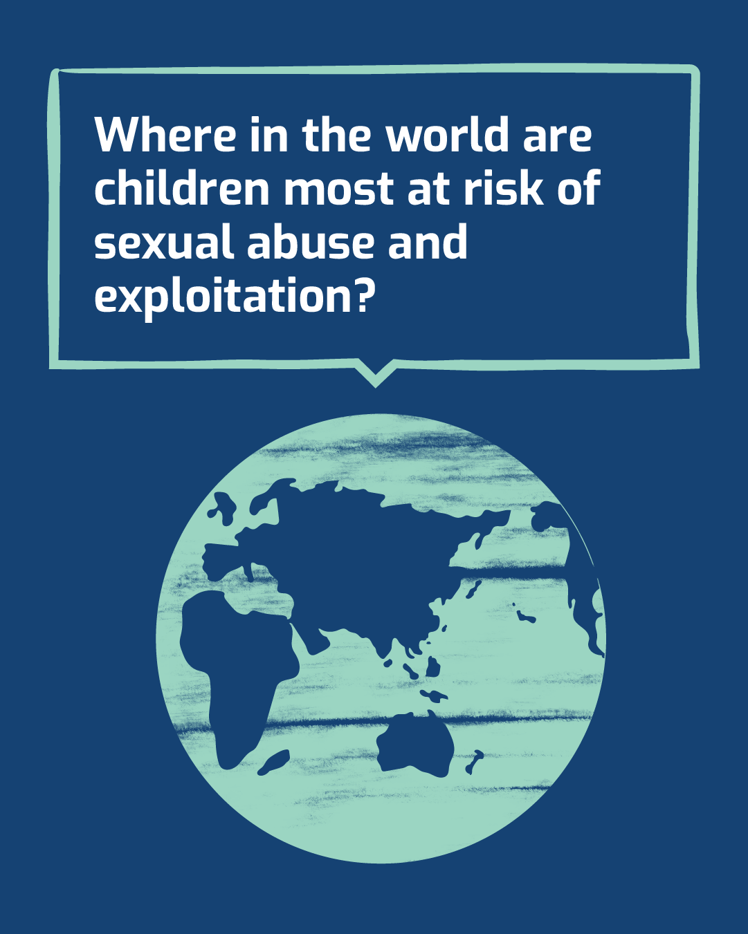 Where in the world are children most at risk of sexual abuse and exploitation?